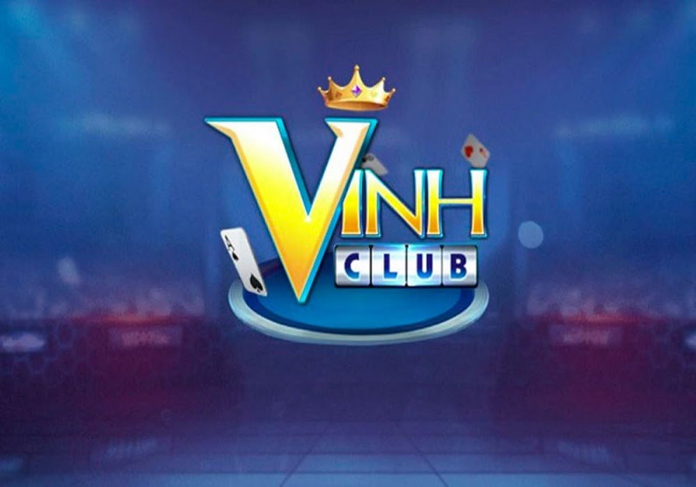 Vinh Club – cổng game đạt chuẩn quốc tế cực hot hiện nay