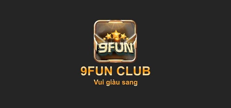 9Fun Club - Nổ hũ giàu sang, rinh ngay lộc vàng