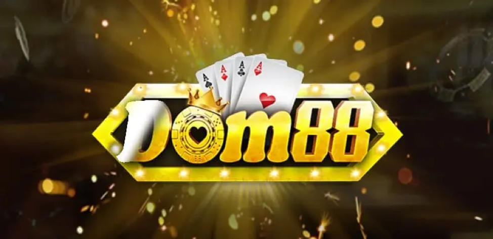 Dom88 Club – Địa chỉ chơi cá cược uy tín hàng đầu Châu Á